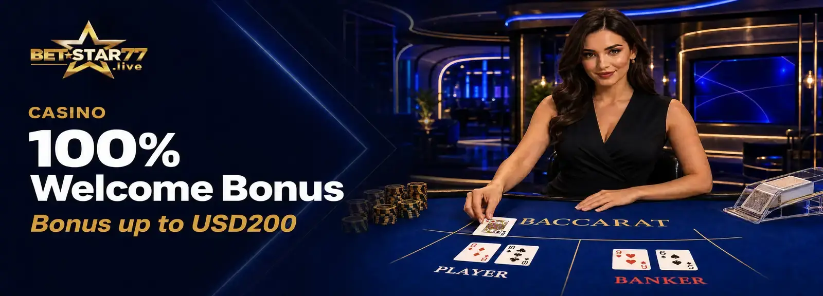 BetStar77 CASINO 100% Welcome Bonus